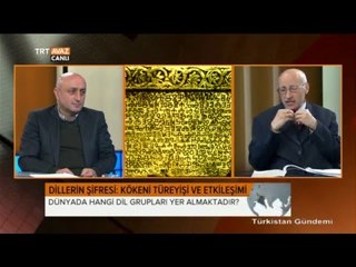 Dillerin Şifresi, Kökeni, Türeyişi ve Etkileşimi - Türkistan Gündemi - TRT Avaz