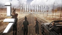 Final Fantasy XV [XBOX ONE] Playthrough [PART 17/ENDING/1080p]