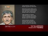 Abdürrahim Karakoç - Tut Ellerimden Şiiri - Devrialem - TRT Avaz