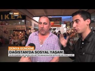 Dağıstan'daki Sosyal Yaşamı, Dağıstan Halkına Sorduk - Dünya Gündemi - TRT Avaz