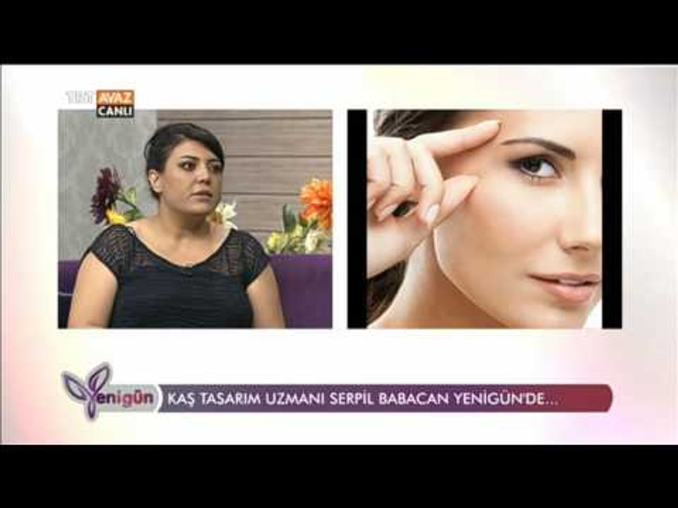 Kaş Tasarımı Hakkında Merak Edilenler - Doğru Kaş Almak - Yenigün - TRT Avaz