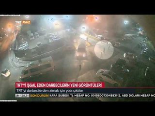 TRT'yi İşgal Eden Darbecilerin Yeni Görüntüleri - TRT Avaz