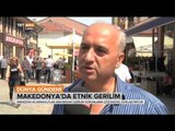Makedon ve Arnavut Gerilimini Makedonya Halkına Sorduk - Dünya Gündemi - TRT Avaz