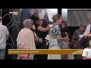 Makedonya'daki Hacı Adayları ile Uğurlanırken Konuştuk - Devrialem - TRT Avaz