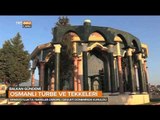 Osmanlı Döneminde Bosna Hersek, Arnavutluk ve Kosova'da Kurulan Türbe ve Tekkeler - TRT Avaz