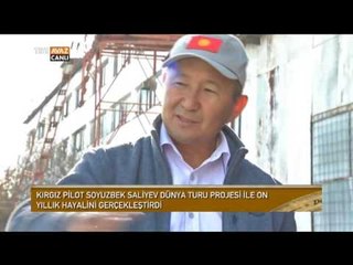 64 Günde Dünyayı Uçakla Dolaşan Kırgızistanlı Soyuzbek Saliyev - Devrialem - TRT Avaz