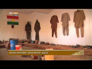 DUHOK Kentinde " DEAŞ Müzesi " Açıldı - Devrialem - TRT Avaz