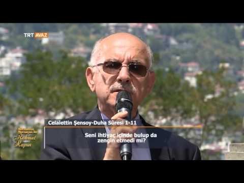 Duha Sûresi ve Türkçe Meali - Celalettin Şensoy - TRT Avaz