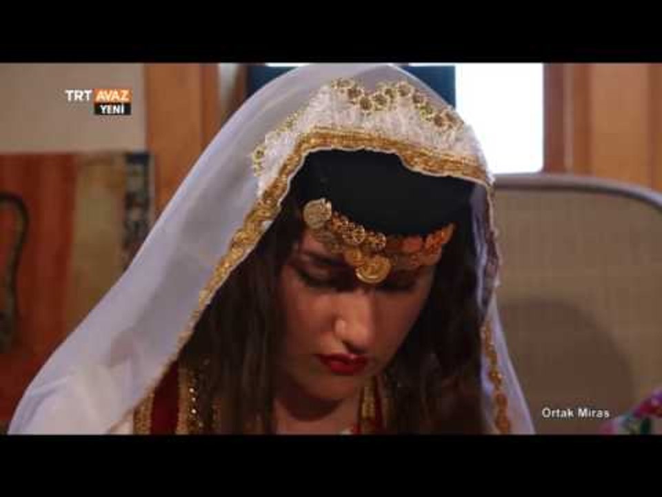 Çeyiz Sergileme Geleneği - Ortak Miras - TRT Avaz