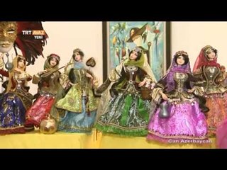3. Bakü Kukla Müzesi - Can Azerbaycan - TRT Avaz