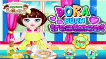 Dora The Explorer - Dora Burn Treatmen Game - Baby Hazel Games Episodes For Children New HD
