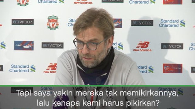 SOSIAL: Sepakbola: Klopp Tak Khawatir Chelsea Menjauh