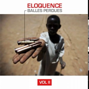 Eloquence - Balles Perdues