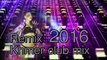 khmer remix 2016 dance club mix| Khmer Disco| Khmer Song remix Collection| khmerfab1 by Nonstop 2016