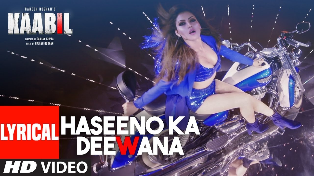 Haseeno Ka Deewana Video Song - Kaabil - Hrithik Roshan, Urvashi Rautela - Raftaar & Payal Dev