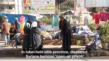 In rebel-held Idlib, displaced Syrians bemoan 'open-air prison'[3]
