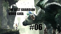 Video Guía, The Last Guardian - De nuevo abajo