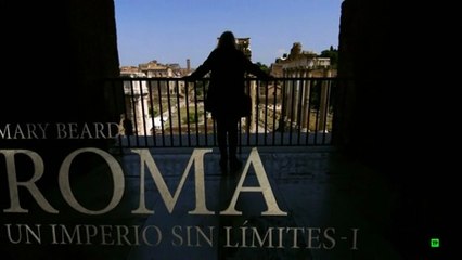 Roma un imperio sin límites (cap 1 - La psique romana)