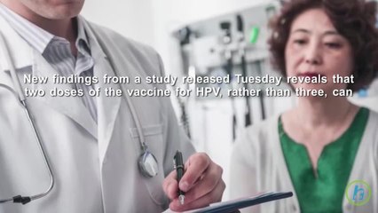 Teens Need Only 2 Doses Of HPV Vaccine