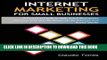 [PDF] Internet Marketing for Small Businesses_ A practical guide to help Small B