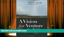 Read  A Vision for Venture Capital: Realizing the Promise of Global Venture Capital and Private