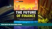 Read  The Future of Finance: How Private Equity and Venture Capital Will Shape the Global Economy