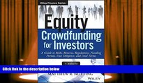 Read  Equity Crowdfunding for Investors: A Guide to Risks, Returns, Regulations, Funding Portals,