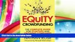 Read  Equity Crowdfunding: The Complete Guide For Startups And Growing Companies  Ebook READ Ebook