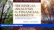 Read  Technical Analysis of the Financial Markets: A Comprehensive Guide to Trading Methods and