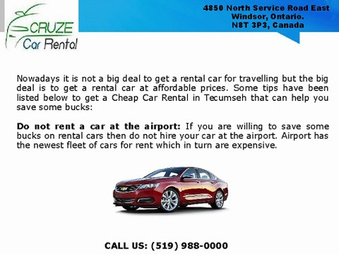 Cruze Car Rental - Tips to Get Cheap Car Rental in Tecumseh and Windsor