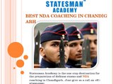 Join Statesman Academy for NDA Coaching, Build Your Career in Indian Army