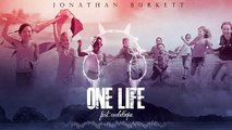 Jonathan Burkett - One Life Feat Ambelique