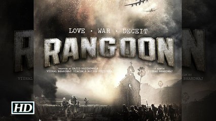 “RANGOON” | First Look OUT | Kangana, Shahid & Saif