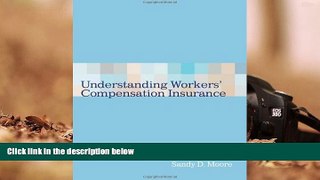 Read Online Understanding Workers  Compensation Insurance (Health Information Management Product)