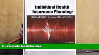 Audiobook  Individual Health Insurance Planning: Medical, Disability Income, and Long-Term Care