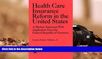 Audiobook  Health Care Insurance Reform in the United States Frankie Palmer Albritton For Kindle
