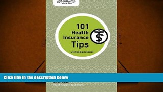 PDF  LifeTips 101 Health Insurance Tips Michelle Katz Full Book