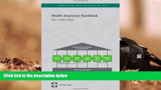 Audiobook  Health Insurance Handbook: How to Make It Work (World Bank Working Papers) Hong Wang