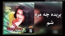 Pashto New Songs 2017 Naghma Official - Preda Che Mar Shma