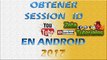 Obtener Session ID en Android 2017 | DragonCity, Monster Legends, Social city, Etc...