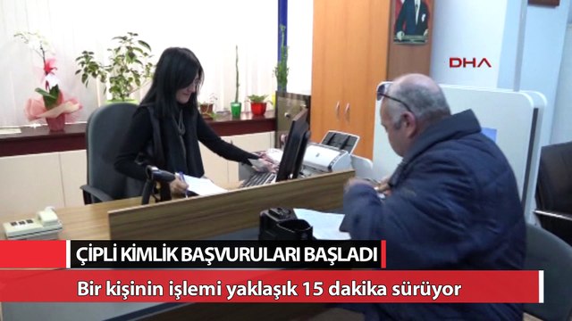 Çipli kimlik başvuruları Antalya'da başladı