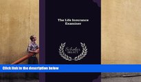 Download [PDF]  The Life Insurance Examiner Charles Frederick Stillman For Ipad