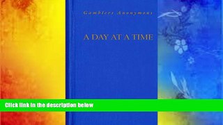 Pre Order A Day at A Time Gamblers Anonymous Anonymous On CD