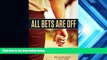 Pre Order All Bets Are Off: Losers, Liars, and Recovery from Gambling Addiction Arnie Wexler