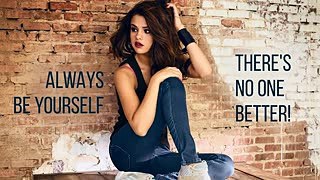 Selena Gomez Top Quotes