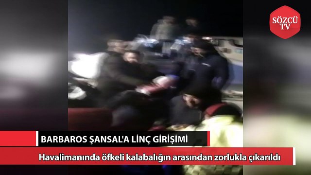 Barbaros Şansal'a linç girişimi!