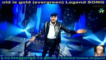 old is gold (evergreen) legend song P. B. Sreenivas & singapore KAMALANATHAN