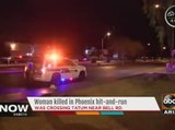 Woman killed in Phoenix hit-and-run