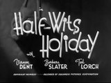 Half Wits Holiday - The Three Stooges