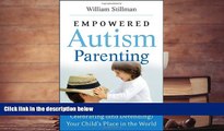 Audiobook  Empowered Autism Parenting: Celebrating (and Defending) Your Child s Place in the World